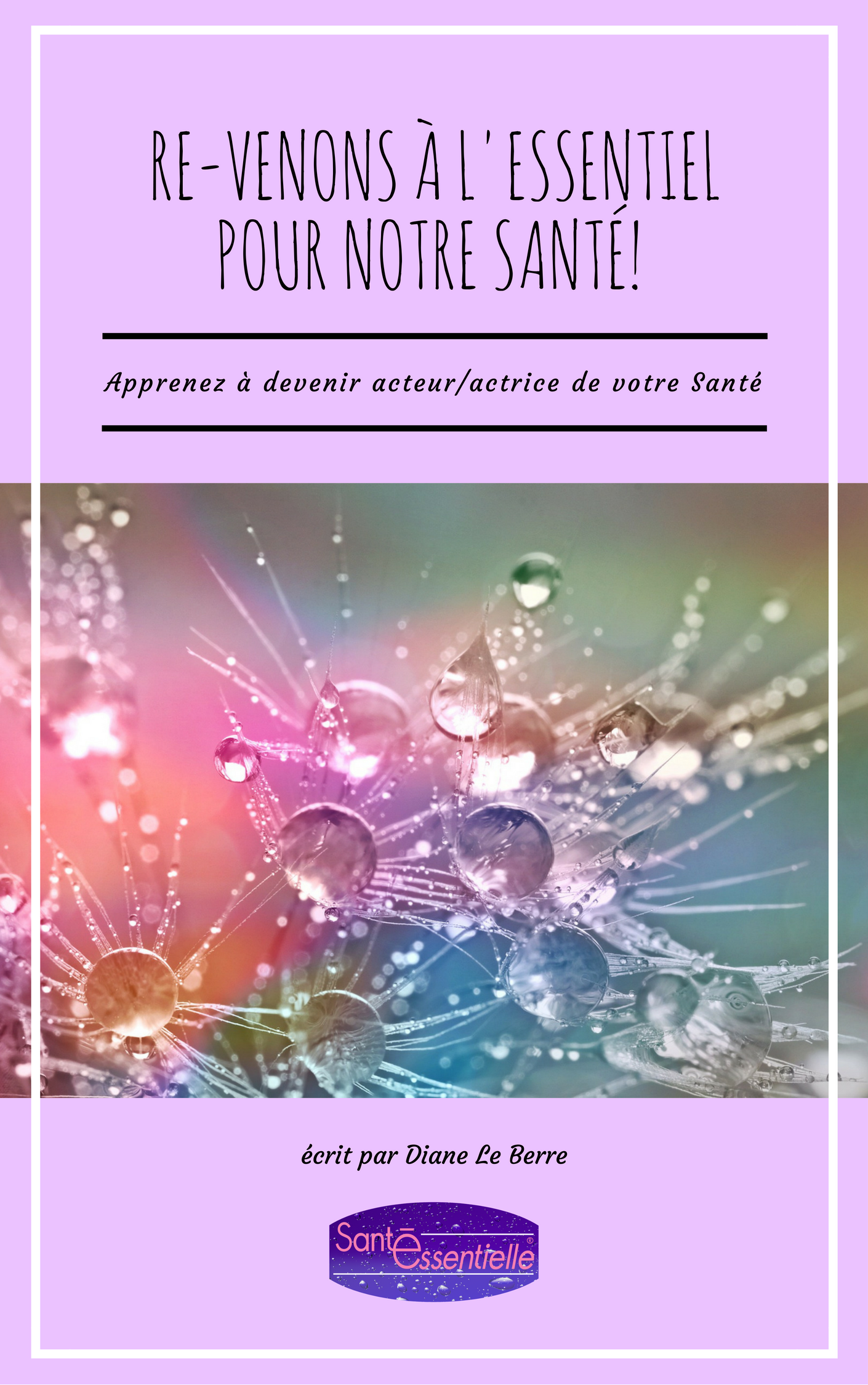 sante-essentielle-ebook-re-venons-a-l-essentiel-pour-notre-sante