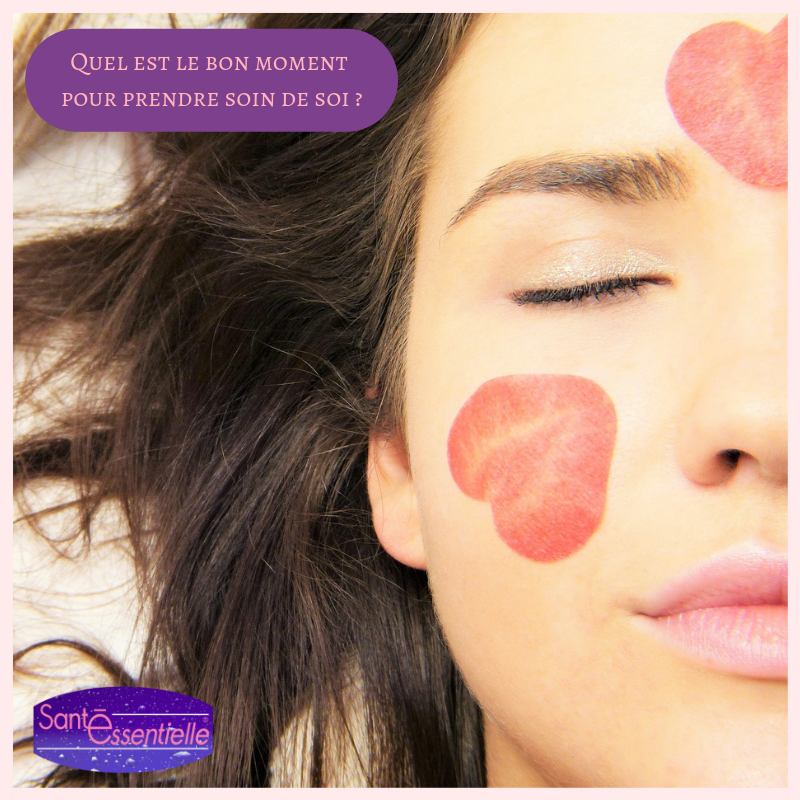 quel est le bon moment pour prendre soin de soi - sante essentielle